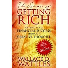 Wallace D. Wattles — The Science of Getting Rich