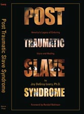 Dr. Joy DeGruy – Post Traumatic Slave Syndrome