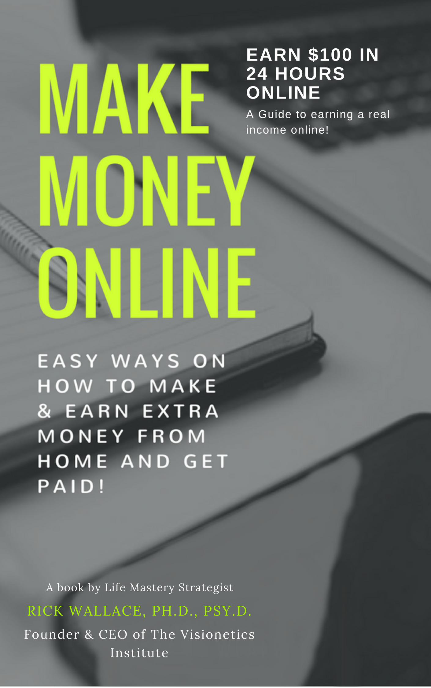 Earn $100 in 24 Hours Online