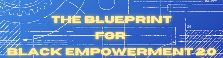 The Blueprint for Black Empowerment 2.0