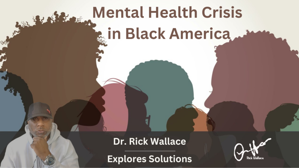 Breaking the Silence: Tackling the Mental Health Crisis in the Black Community Head-On